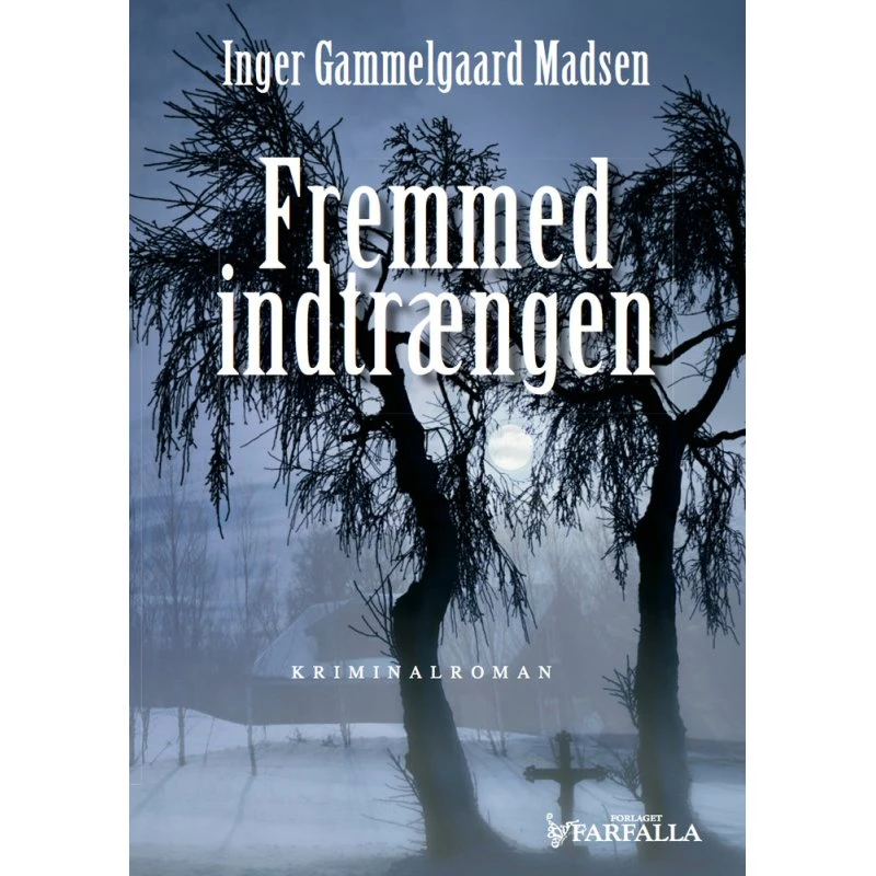 Fremmed indtrængen - Inger Gammelgaard Madsen (Lydbog)