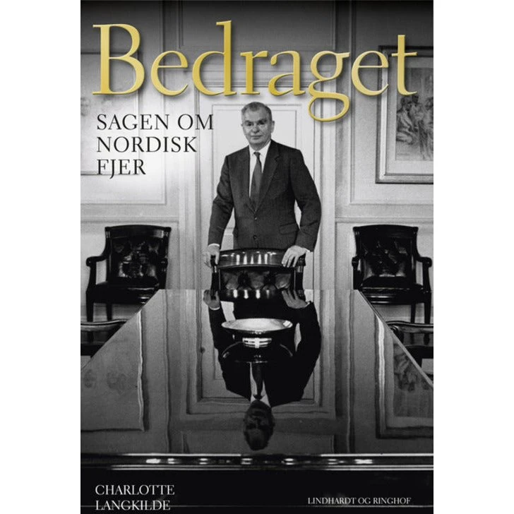 Bedraget - Sagen om Nordisk Fjer