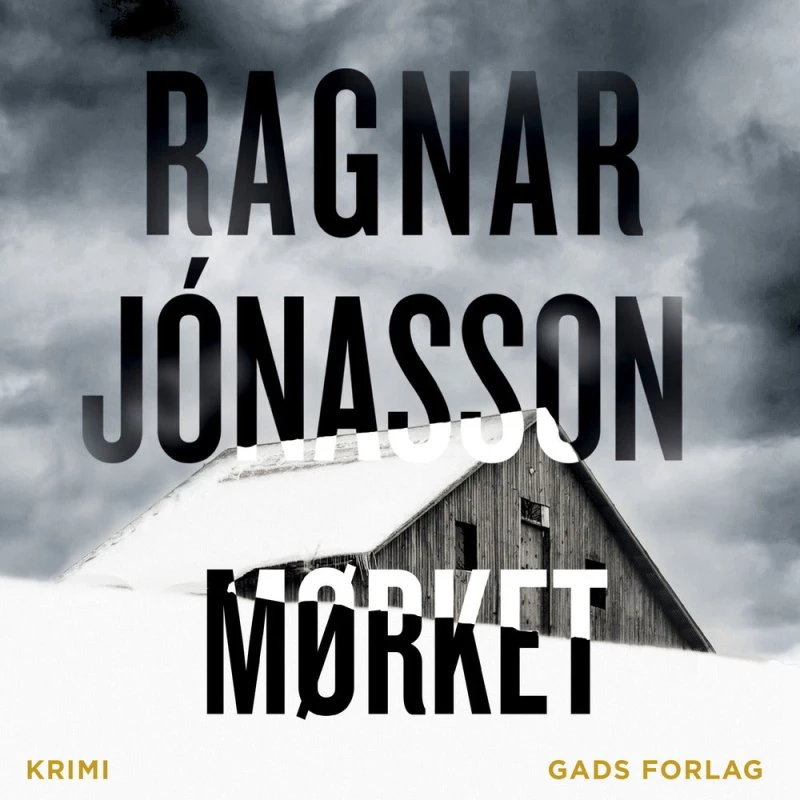 Mørket - Ragnar Jónasson (Hulda Hermannsdottir trilogi)
