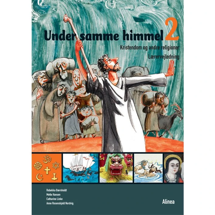 Under Samme Himmel 2, Lærervejledning - Mette Hansen - Alinea