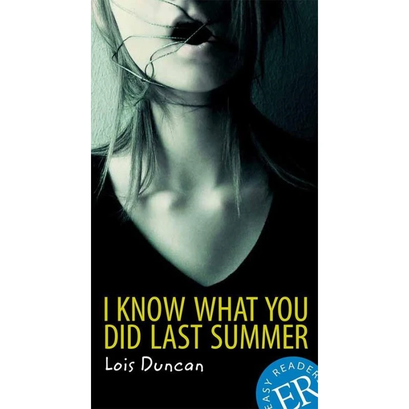 Lois Duncan: I Know What You Did Last Summer (Easy Readers)