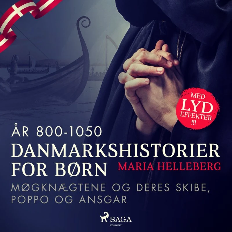Danmarkshistorier for børn (5): Møgknægtene, Poppo og Ansgar
