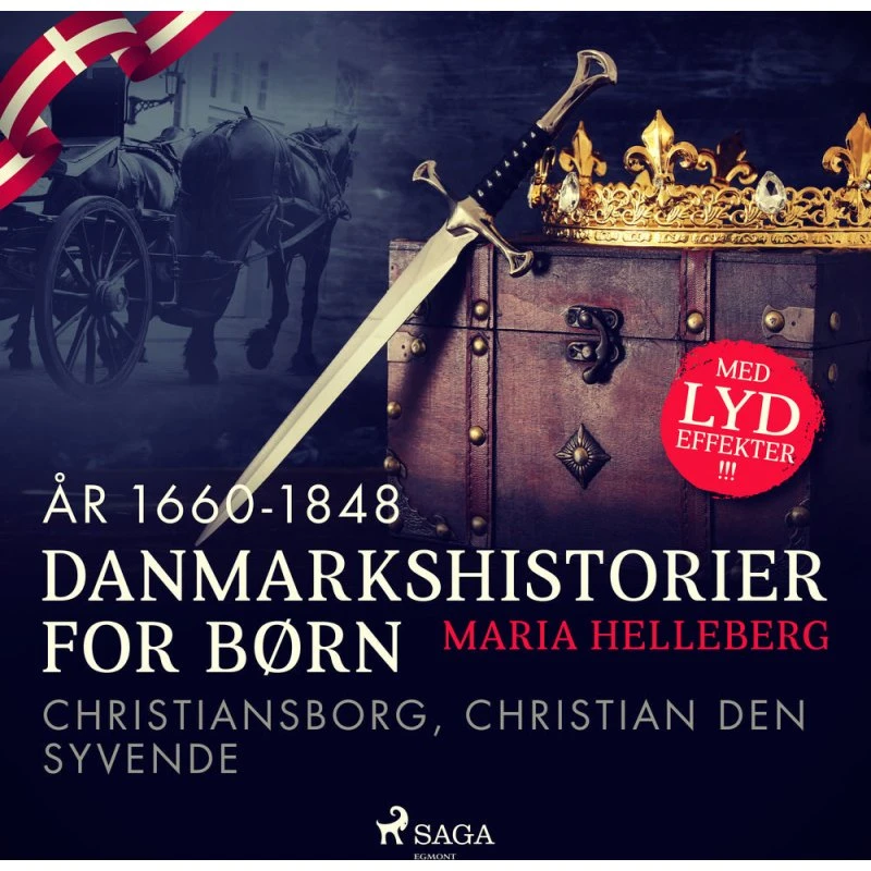 Danmarkshistorier for børn: Christian den Syvende - Maria Helleberg