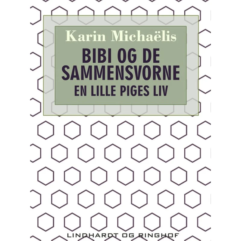 Bibi og de sammensvorne: En lille piges liv