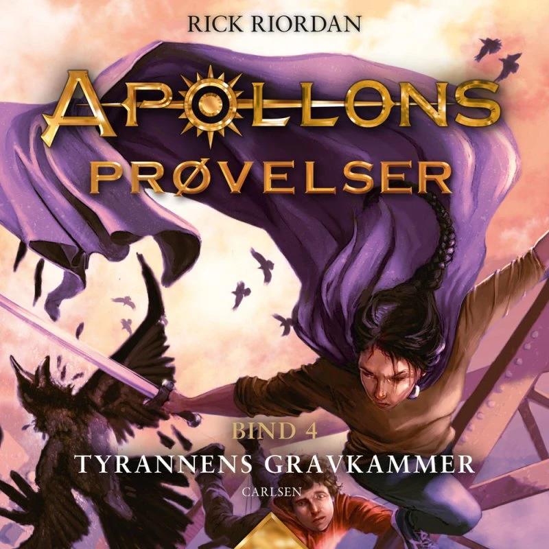 Apollons prøvelser (4) - Tyrannens gravkammer - Rick Riordan