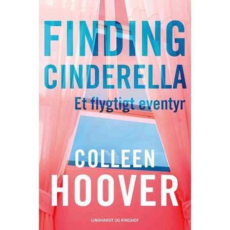 Finding Cinderella - Et flygtigt eventyr af Colleen Hoover