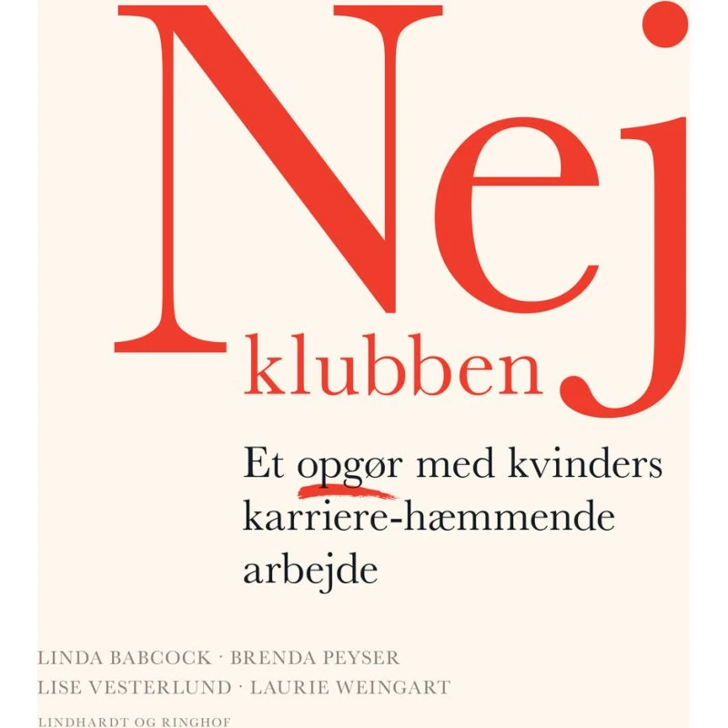Nej-klubben: Et opgør med kvinders karriere-hæmmende arbejde