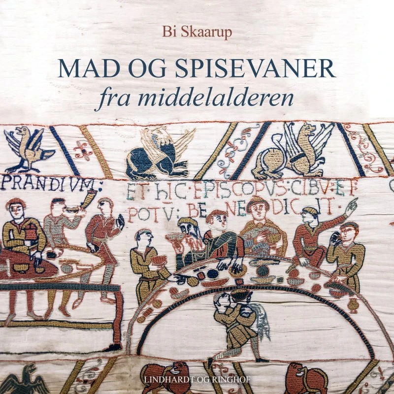 Mad og spisevaner fra middelalderen af Bi Skaarup