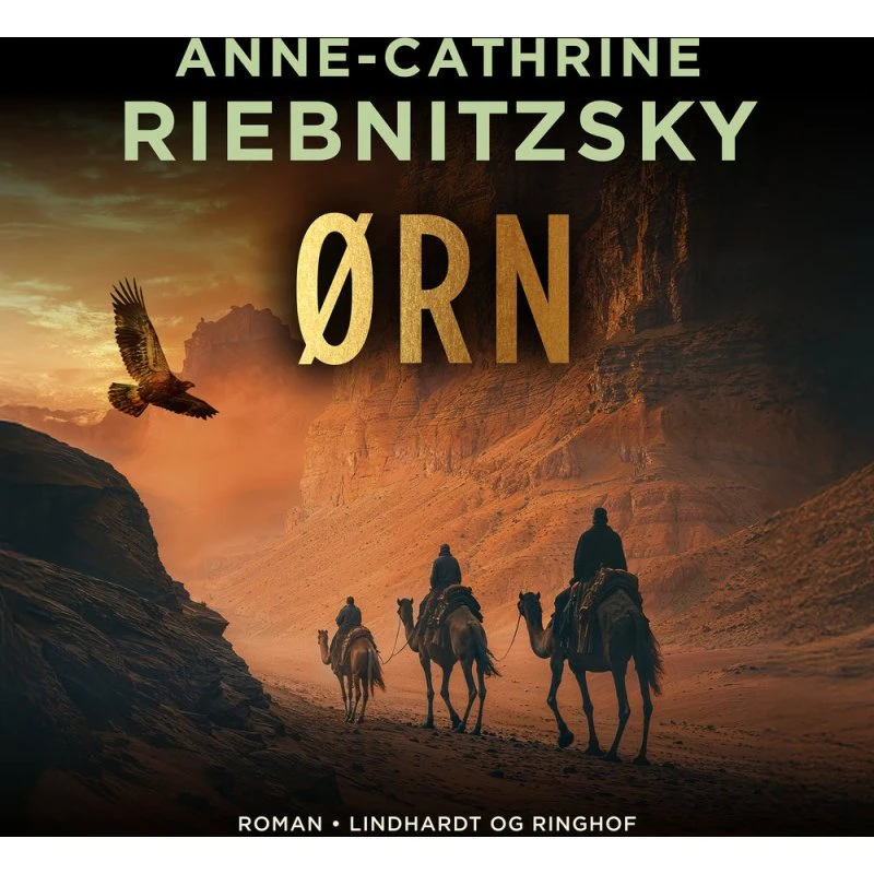 Ørn - Anne-Cathrine Riebnitzsky - Lydbog