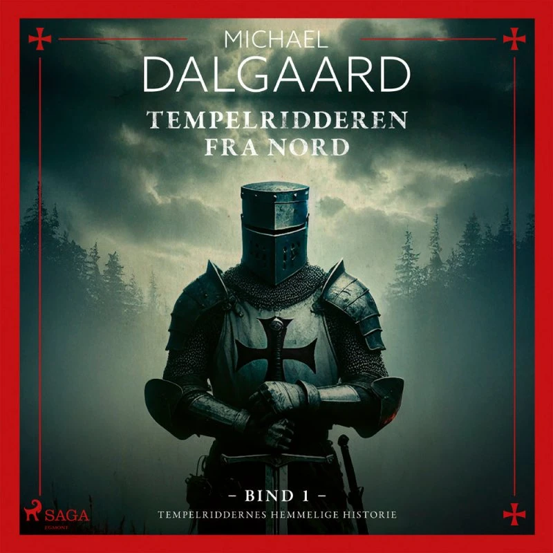 Tempelridderen fra nord - Michael Dalgaard (Lydbog)