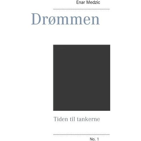 Drømmen - Enar Medzic (Digtsamling)