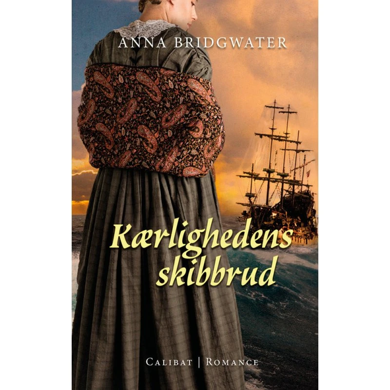 Kærlighedens skibbrud - Anna Bridgwater