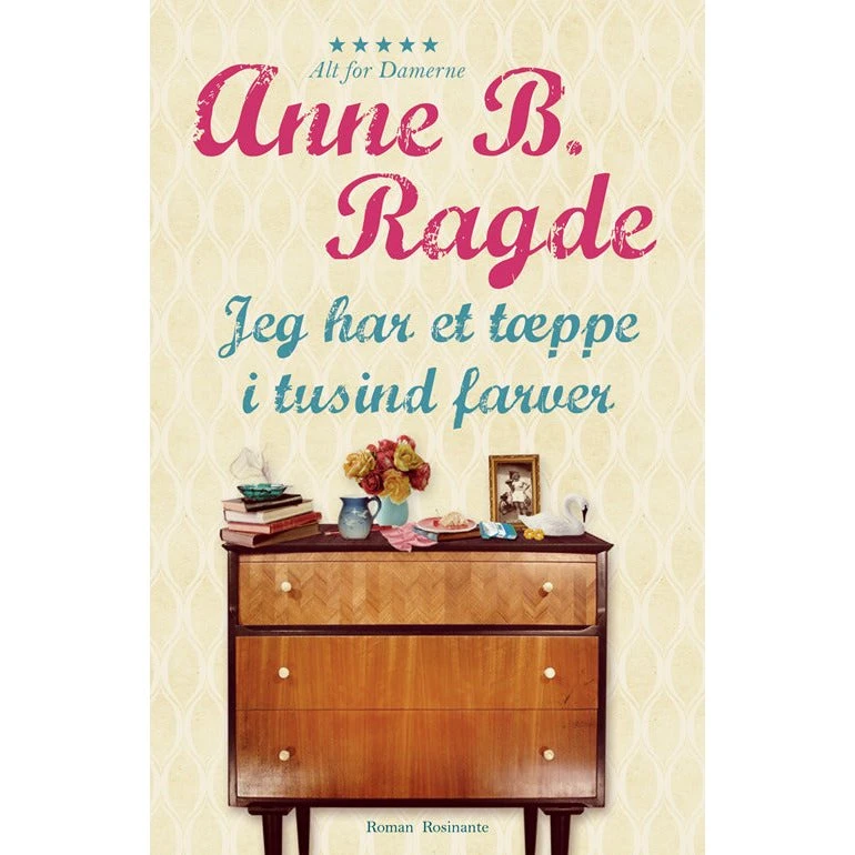 Jeg har et tæppe i tusind farver - Anne B. Ragde (HB)