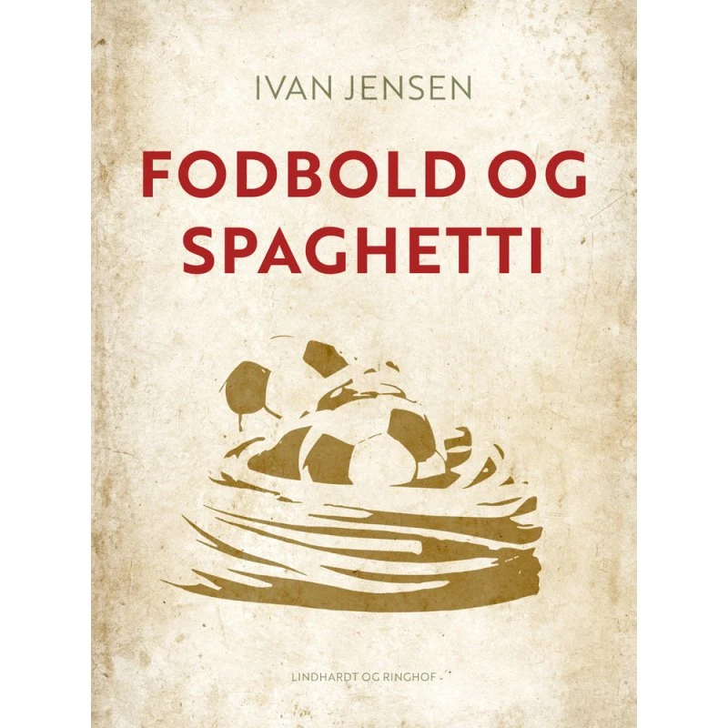 Fodbold og spaghetti - Ivan Jensen