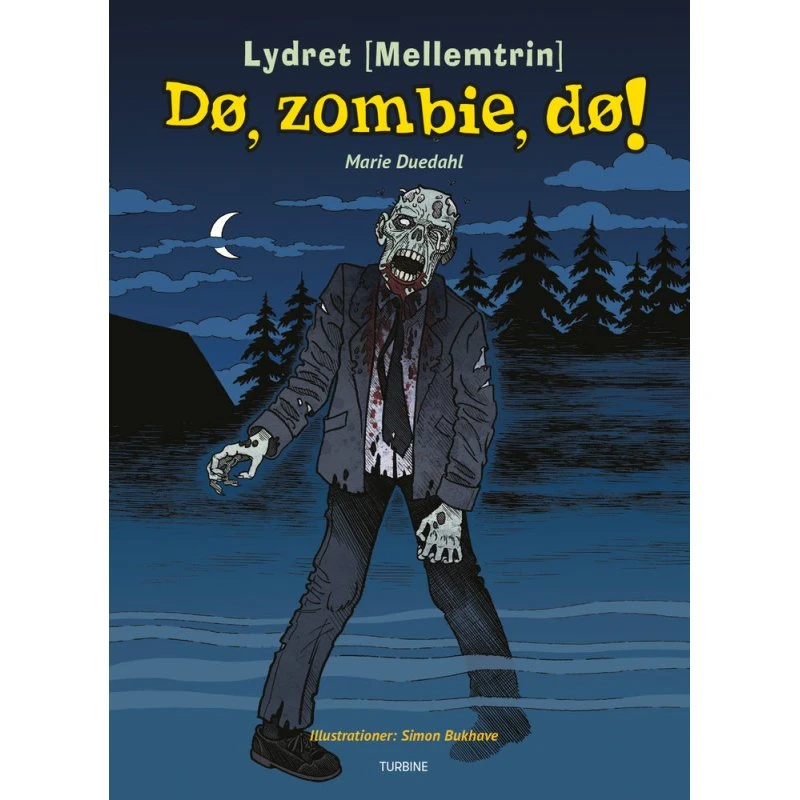 Dø, zombie, dø - Marie Duedahl - Lydret Mellemtrin
