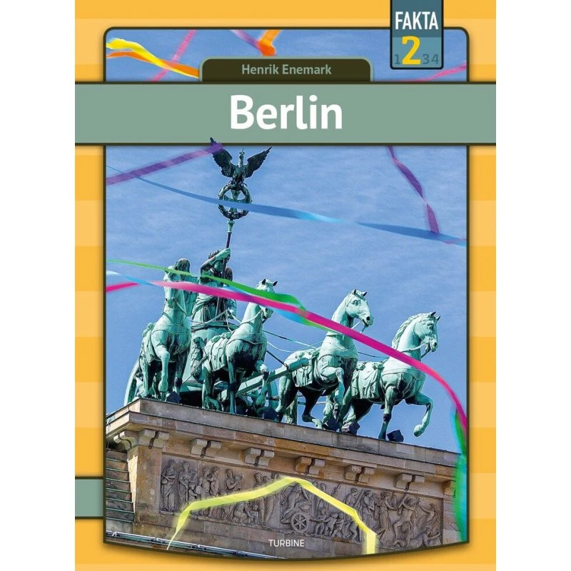 Berlin - Fakta 2 - Bog af Henrik Enemark