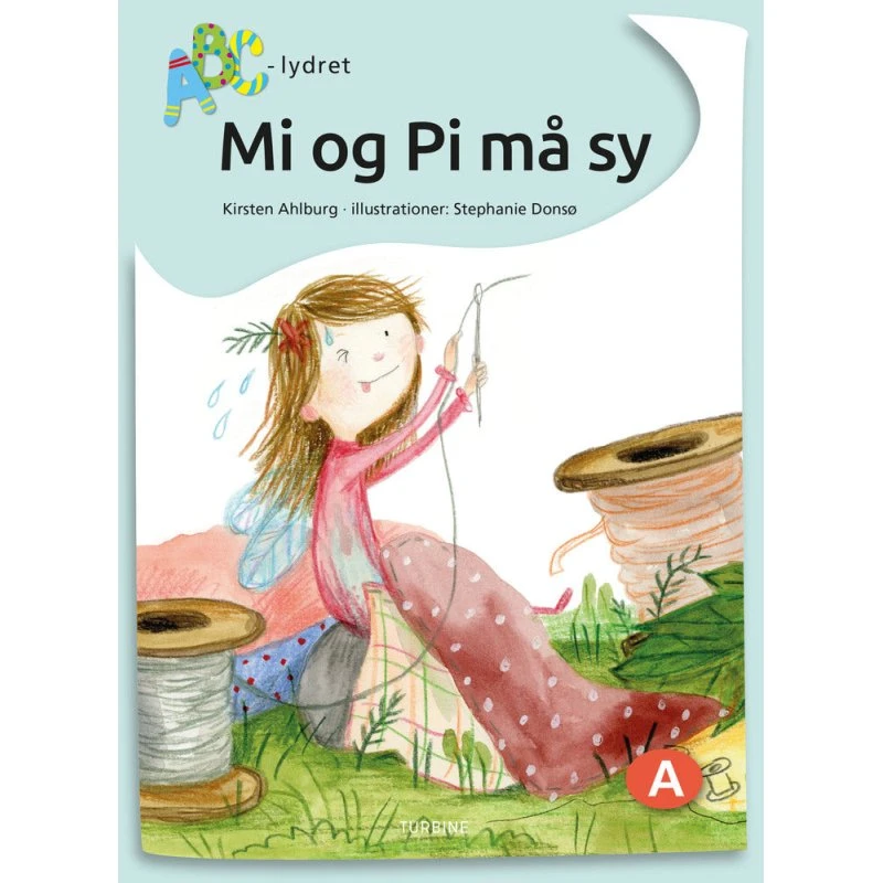 Mi og Pi må sy - ABC-lydret af Kirsten Ahlburg