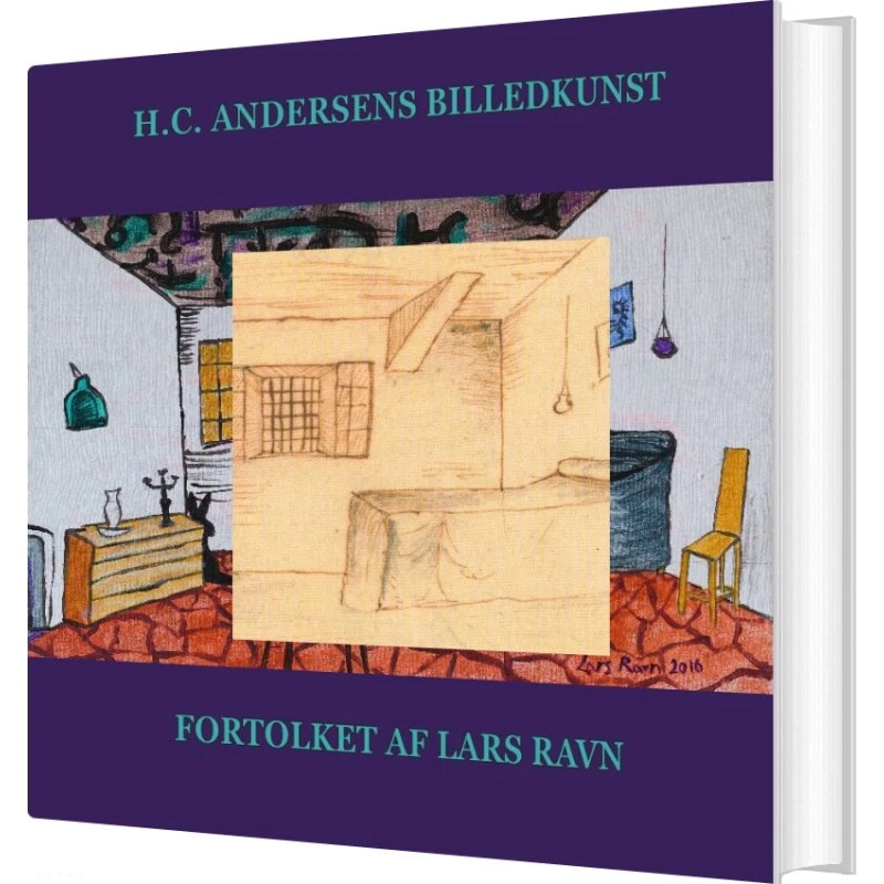 H.C. Andersens Billedkunst - Bog af Lars Ravn