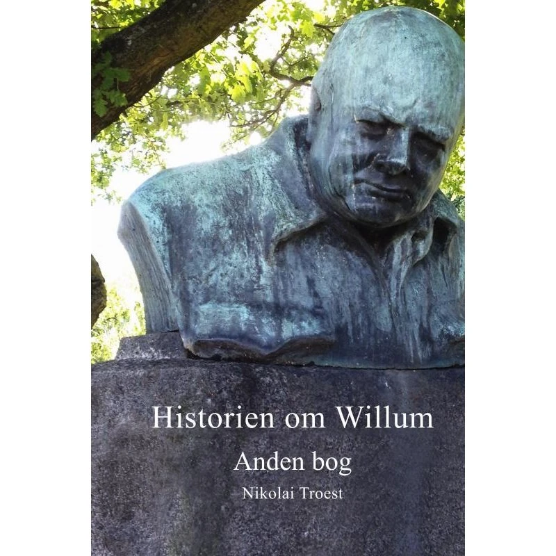 Historien om Willum, Anden bog - Nikolai Troest