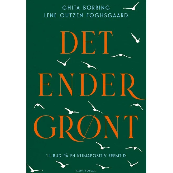 Det ender grønt - Ghita Borring & Lene Outzen Foghsgaard