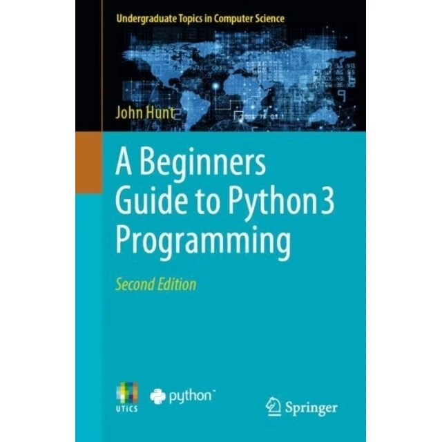 A Beginners Guide to Python 3 Programming (2. udg., Python 3.11/3.12)