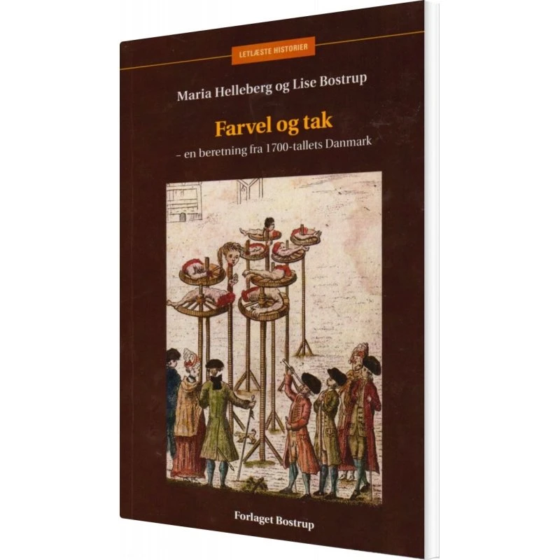 Farvel og tak - Lise Bostrup - Bog - Forlaget Bostrup