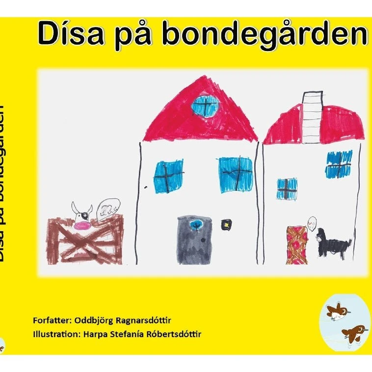Dísa på bondegården - Oddbjörg Ragnarsdóttir - Børnebog