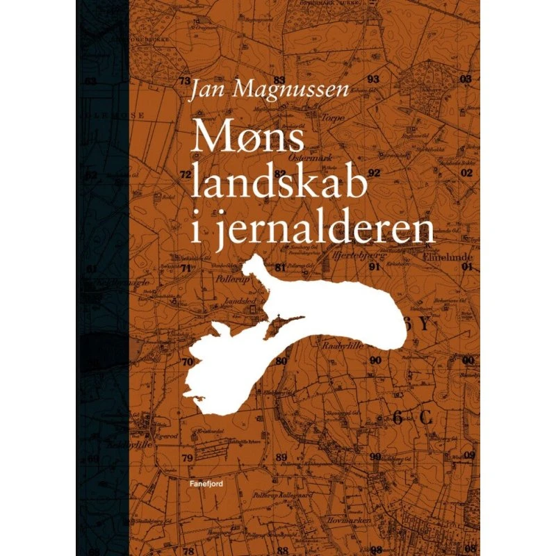 Møns landskab i jernalderen af Jan Magnussen