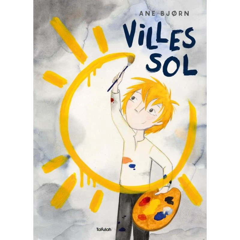 Villes sol - Ane Bjørn - Børnebog