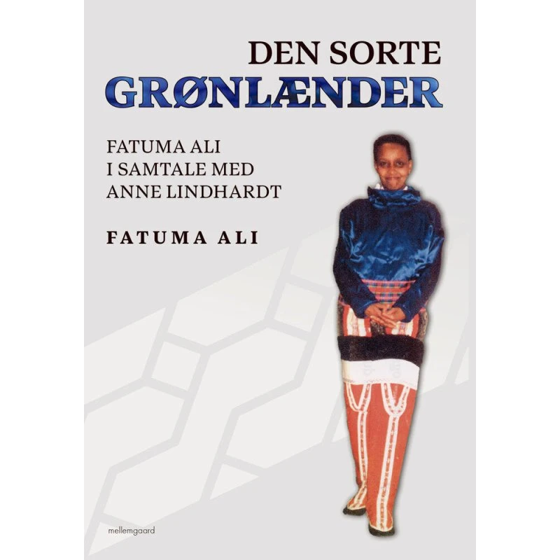 Den sorte grønlænder - Fatuma Ali