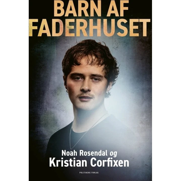 Barn af Faderhuset - Kristian Corfixen & Noah Rosendal