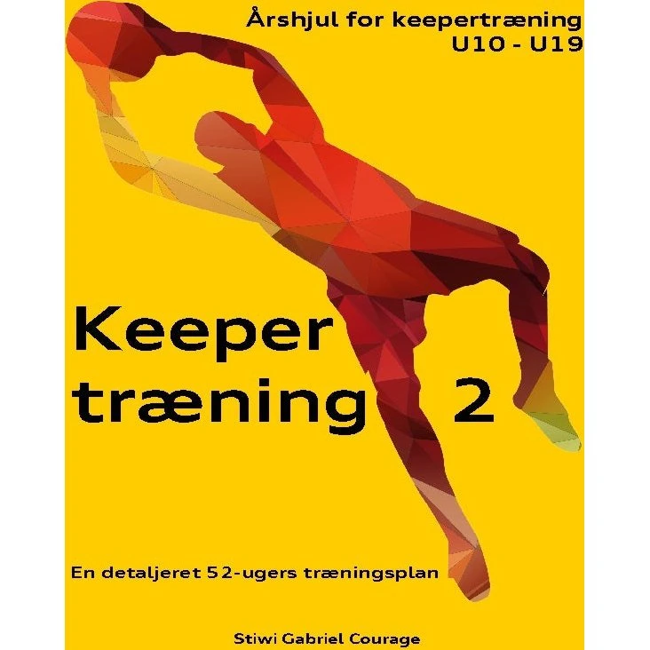 Keepertræning 2 - Stiwi Gabriel Courage - Bog