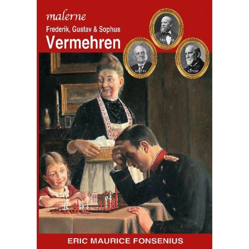 Frederik, Gustav & Sophus Vermehren af Eric Maurice Fonsenius