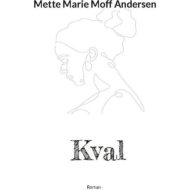 Kval - Katja Ranvits - Autofiktiv roman