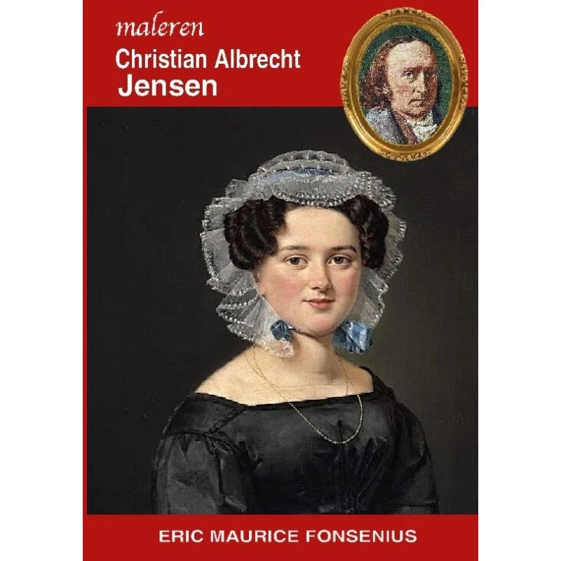 Christian Albrecht Jensen - Eric Maurice Fonsenius (Bog)