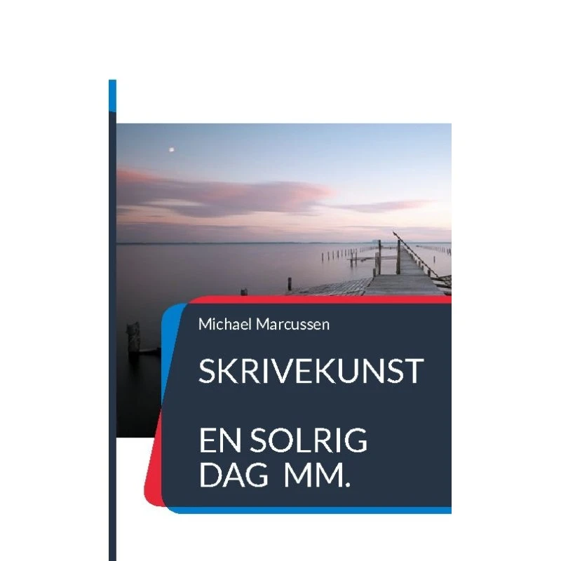 Michael Marcussen: Skrivekunst - Skønlitterær bog