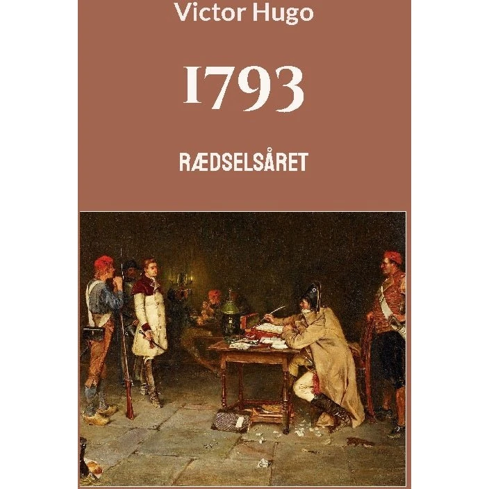 Victor Hugo: 1793 - Klassisk roman