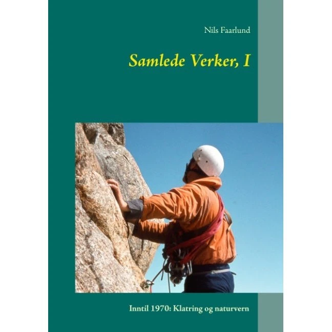Samlede Verker, I - Nils Faarlund - Bog