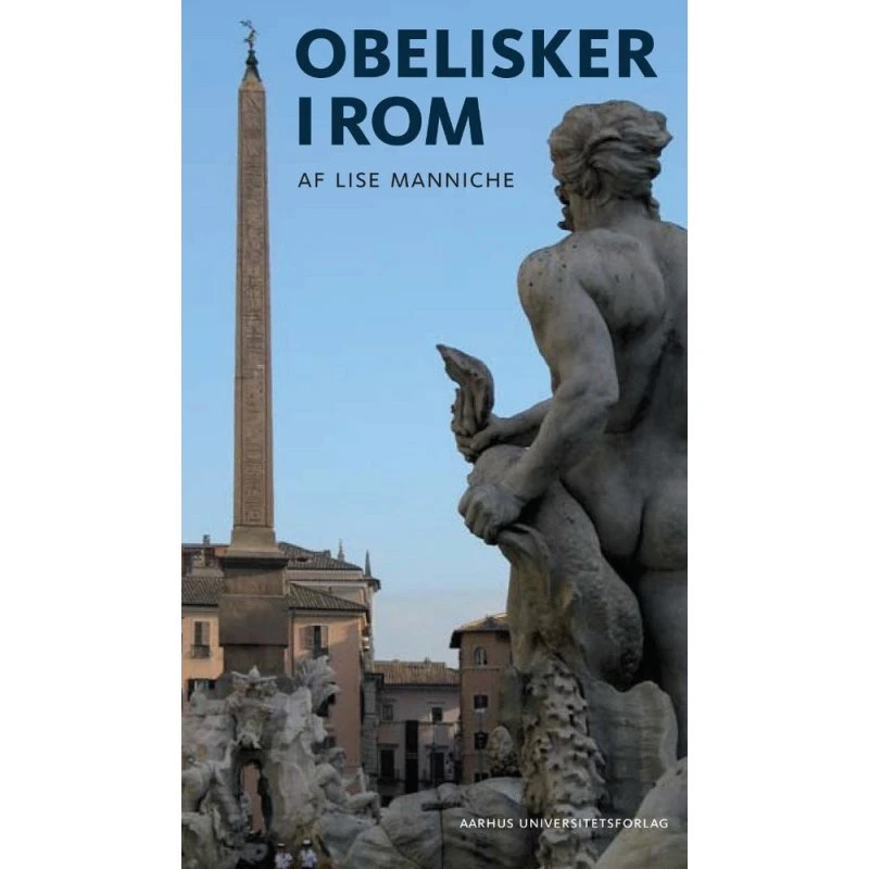 Obelisker i Rom af Lise Manniche