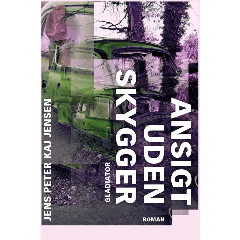 Ansigt uden skygger - Jens Peter Kaj Jensen - Bog