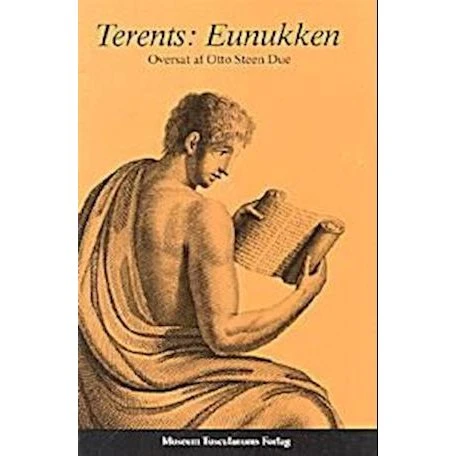 Eunukken af P. Terentius Afer - Bog fra Museum Tusculanums Forlag