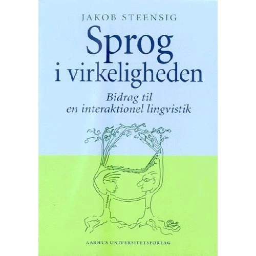 Sprog i virkeligheden - Jakob Steensig