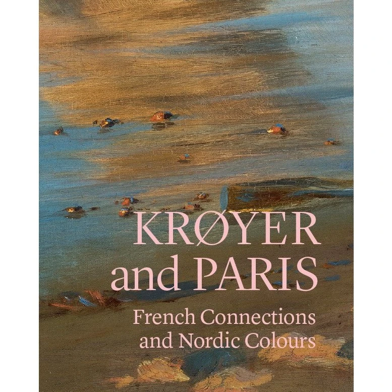 Krøyer and Paris - Dominique Lobstein & Mette Harbo Lehmann