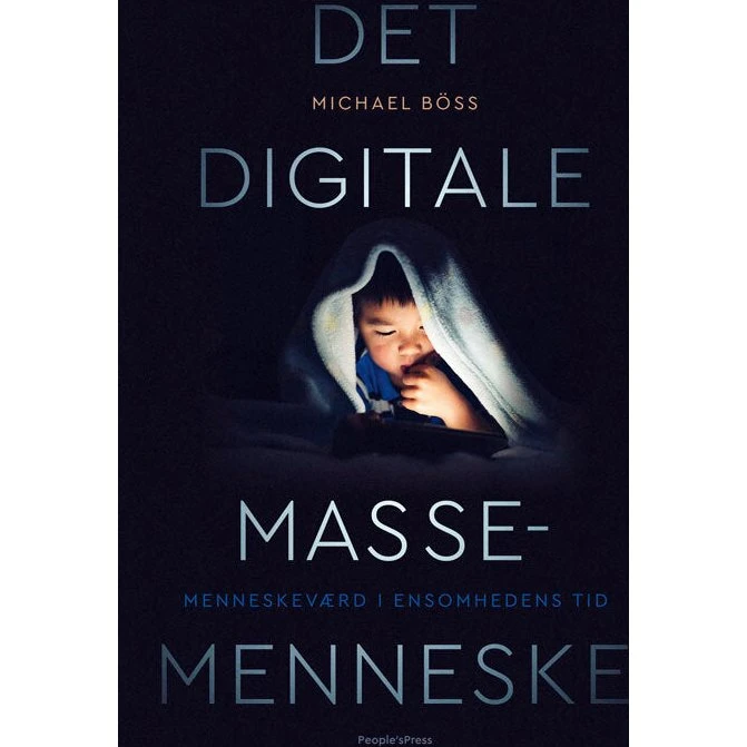Det digitale massemenneske af Michael Böss