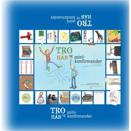 Tro, håb og minikonfirmander - Inger Margrethe Mikkelsen