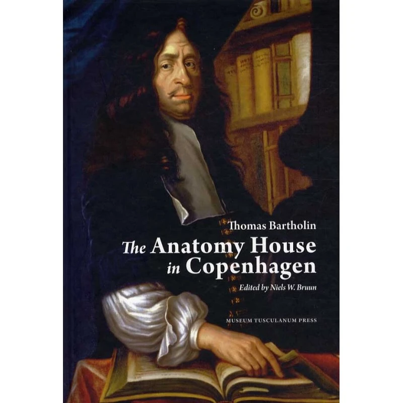 The Anatomy House in Copenhagen - Thomas Bartholin