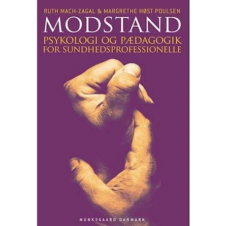 Modstand af Ruth Mach-Zagal og Margrethe Høst Poulsen - Bog