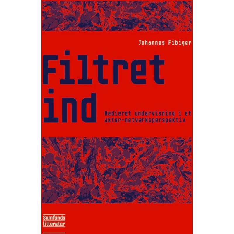 Johannes Fibiger: Filtret ind - Bog