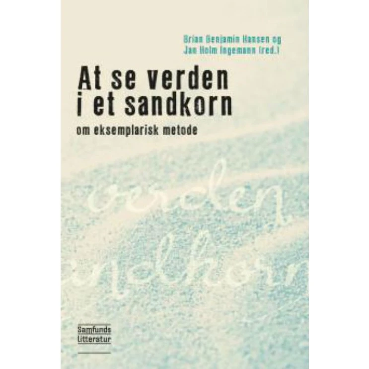 At se verden i et sandkorn - Jan Holm Ingemann & Brian B. Hansen