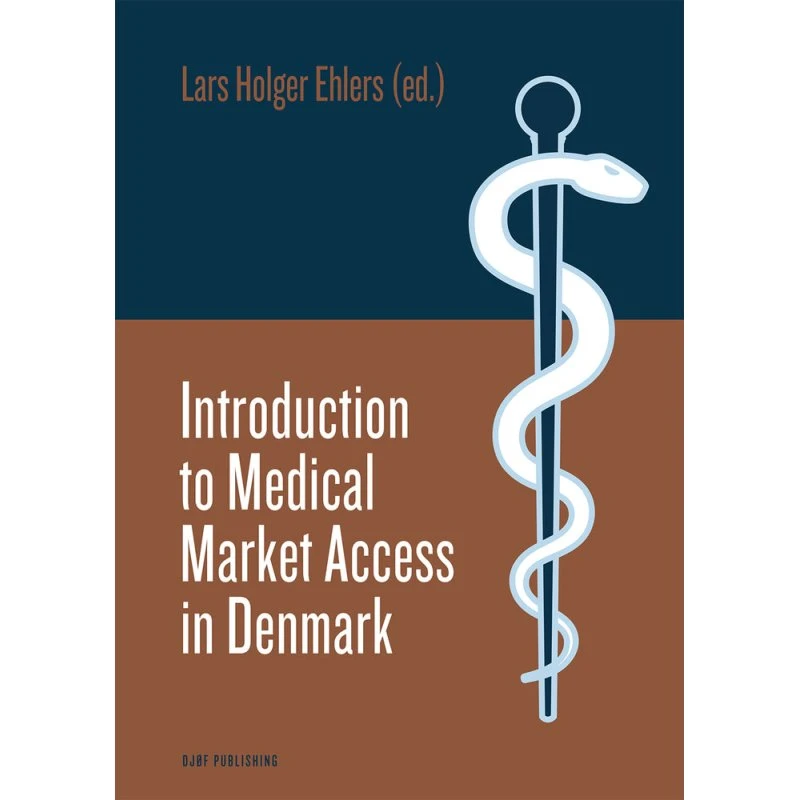 Introduction to Medical Market Access in Denmark - Lars Holger Ehlers